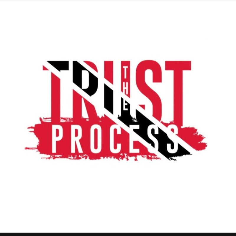 Trinidad Trust The Process